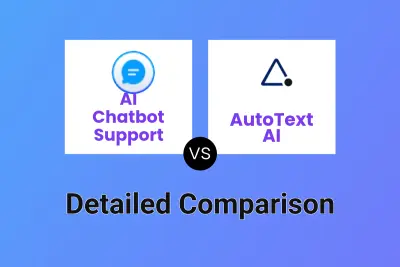 AI Chatbot Support vs AutoText AI Detailed comparison features, price