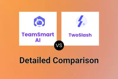 TeamSmart AI vs TwoSlash Detailed comparison features, price