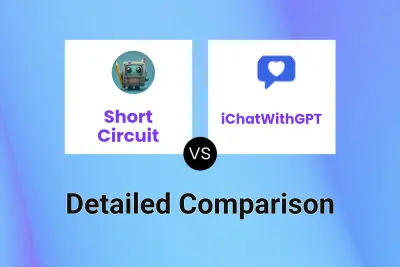 Short Circuit vs iChatWithGPT Detailed comparison features, price