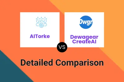 AITorke vs Dewagear CreateAI Detailed comparison features, price