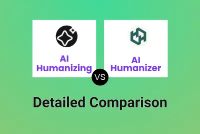 AI Humanizing vs AI Humanizer Detailed comparison features, price