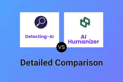 Detecting-AI vs AI Humanizer Detailed comparison features, price