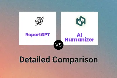 ReportGPT vs AI Humanizer Detailed comparison features, price