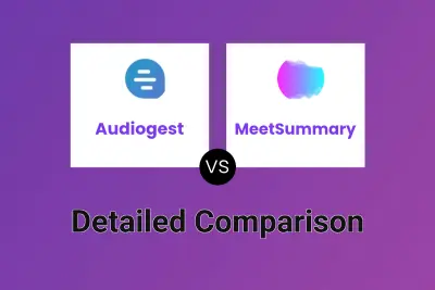 Audiogest vs MeetSummary Detailed comparison features, price