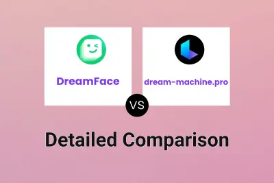 DreamFace vs dream-machine.pro Detailed comparison features, price