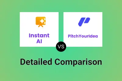 Instant AI vs PitchYourIdea Detailed comparison features, price