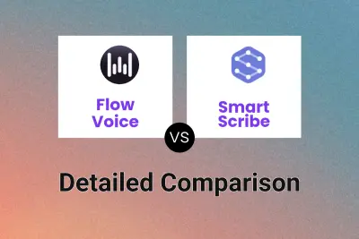 Flow Voice vs Smart Scribe Detailed comparison features, price