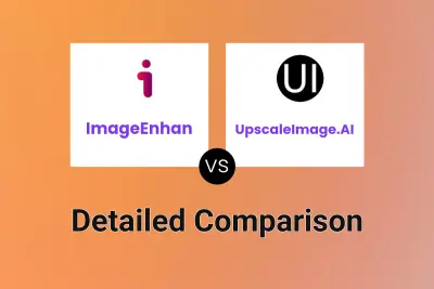 ImageEnhan vs UpscaleImage.AI Detailed comparison features, price