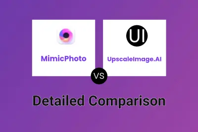 MimicPhoto vs UpscaleImage.AI Detailed comparison features, price