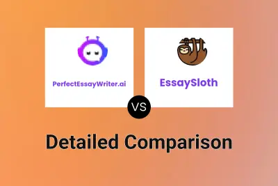 PerfectEssayWriter.ai vs EssaySloth Detailed comparison features, price