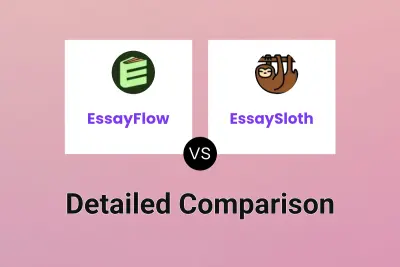 EssayFlow vs EssaySloth Detailed comparison features, price