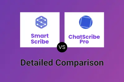 Smart Scribe vs ChatScribe Pro Detailed comparison features, price