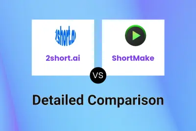 2short.ai vs ShortMake Detailed comparison features, price