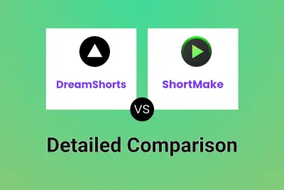 DreamShorts vs ShortMake Detailed comparison features, price