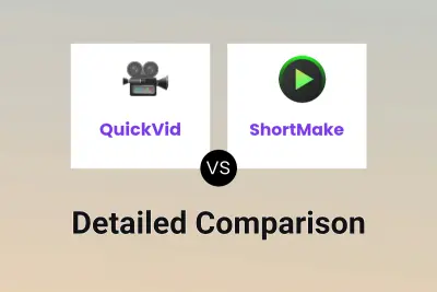 QuickVid vs ShortMake Detailed comparison features, price