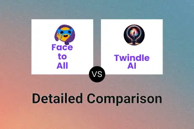 Face to All vs Twindle AI Detailed comparison features, price