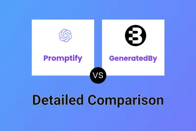 Promptify vs GeneratedBy Detailed comparison features, price