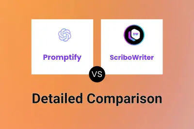 Promptify vs ScriboWriter Detailed comparison features, price