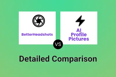 BetterHeadshots vs AI Profile Pictures Detailed comparison features, price