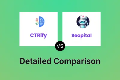 CTRify vs Seopital Detailed comparison features, price