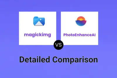 magickimg vs PhotoEnhanceAI Detailed comparison features, price