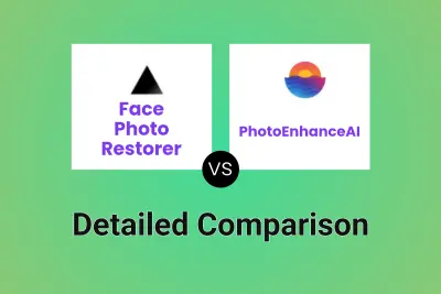 Face Photo Restorer vs PhotoEnhanceAI Detailed comparison features, price