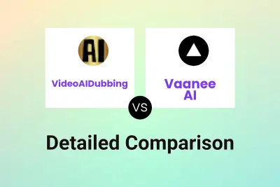 VideoAIDubbing vs Vaanee AI Detailed comparison features, price