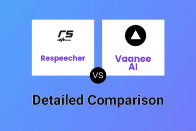 Respeecher vs Vaanee AI Detailed comparison features, price