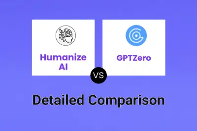 Humanize AI vs GPTZero Detailed comparison features, price