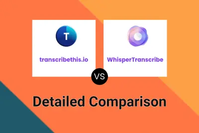 transcribethis.io vs WhisperTranscribe Detailed comparison features, price