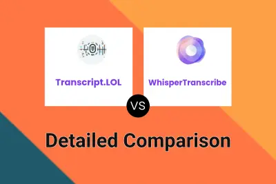 Transcript.LOL vs WhisperTranscribe Detailed comparison features, price