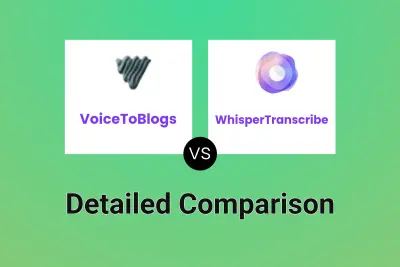 VoiceToBlogs vs WhisperTranscribe Detailed comparison features, price