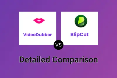 VideoDubber vs BlipCut Detailed comparison features, price