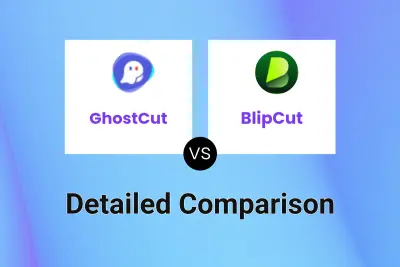 GhostCut vs BlipCut Detailed comparison features, price