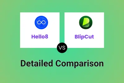 Hello8 vs BlipCut Detailed comparison features, price