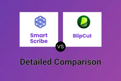 Smart Scribe vs BlipCut Detailed comparison features, price