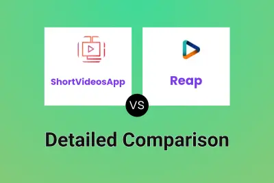 ShortVideosApp vs Reap Detailed comparison features, price