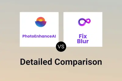 PhotoEnhanceAI vs Fix Blur Detailed comparison features, price