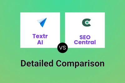 Textr AI vs SEO Central Detailed comparison features, price