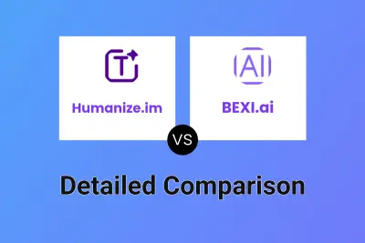 Humanize.im vs BEXI.ai Detailed comparison features, price