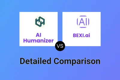 AI Humanizer vs BEXI.ai Detailed comparison features, price