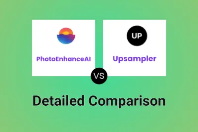 PhotoEnhanceAI vs Upsampler Detailed comparison features, price