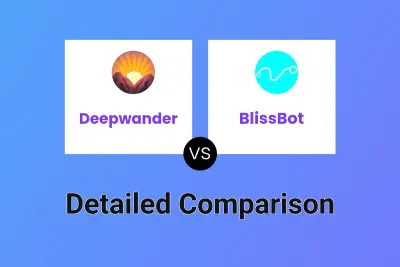 Deepwander vs BlissBot Detailed comparison features, price