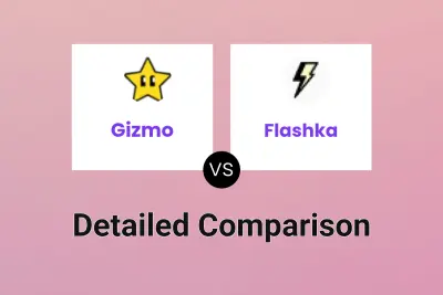 Gizmo vs Flashka Detailed comparison features, price