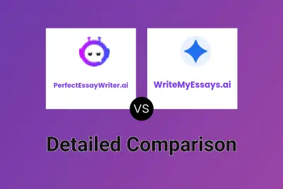 PerfectEssayWriter.ai vs WriteMyEssays.ai Detailed comparison features, price