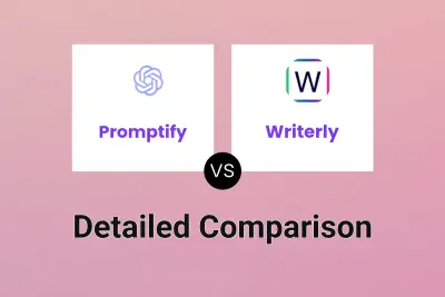 Promptify vs Writerly Detailed comparison features, price