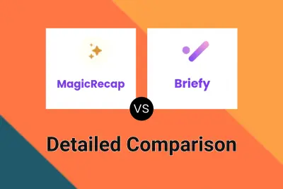 MagicRecap vs Briefy Detailed comparison features, price