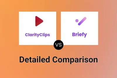 ClarityClips vs Briefy Detailed comparison features, price