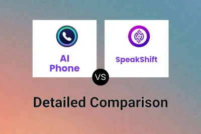 AI Phone vs SpeakShift Detailed comparison features, price