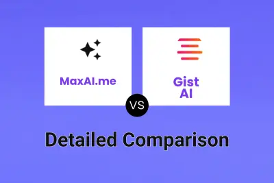 MaxAI.me vs Gist AI Detailed comparison features, price